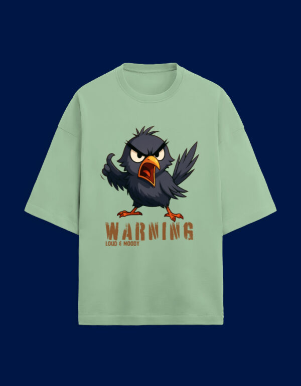 ⚡ “Warning – Loud & Moody” Oversized Tee 🐦🔥